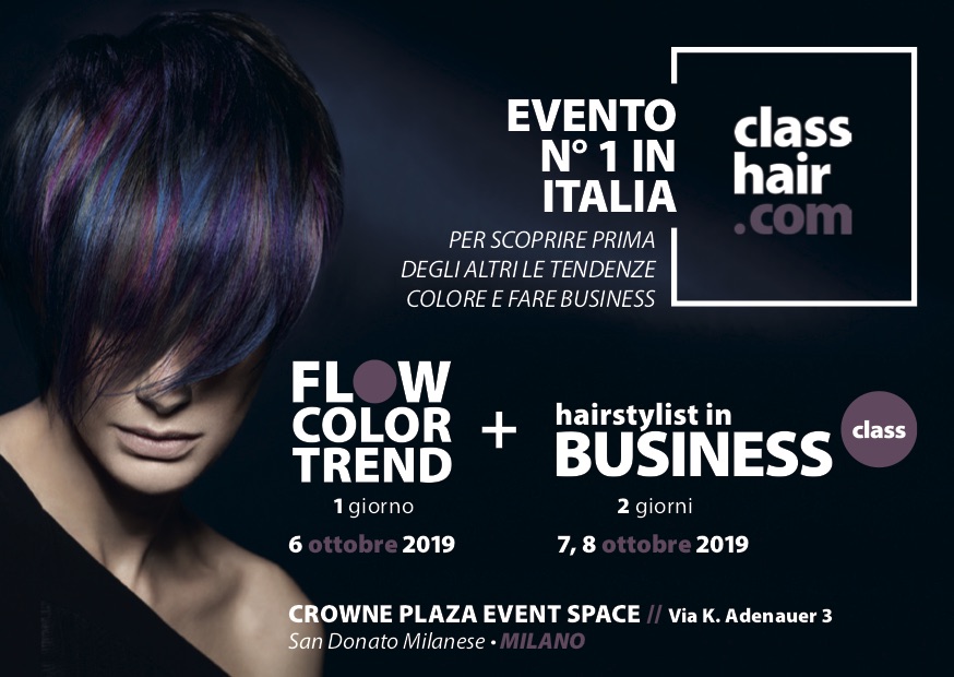 TUTTO PRONTO PER “FLOW COLOR TREND & HAIRSTYLIST IN BUSINESS CLASS A/I 2019-20”