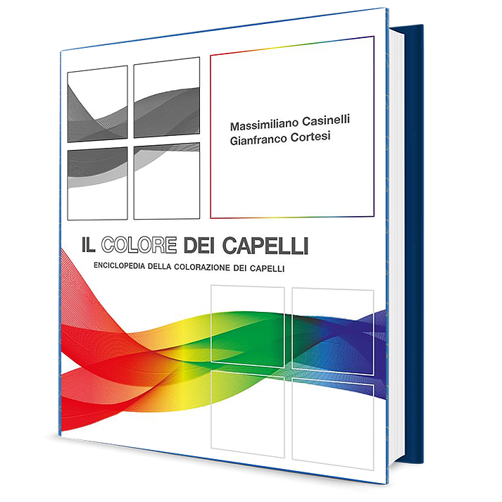 IL COLORE DEI CAPELLI: L’ ENCICLOPEDIA DELLA COLORAZIONE