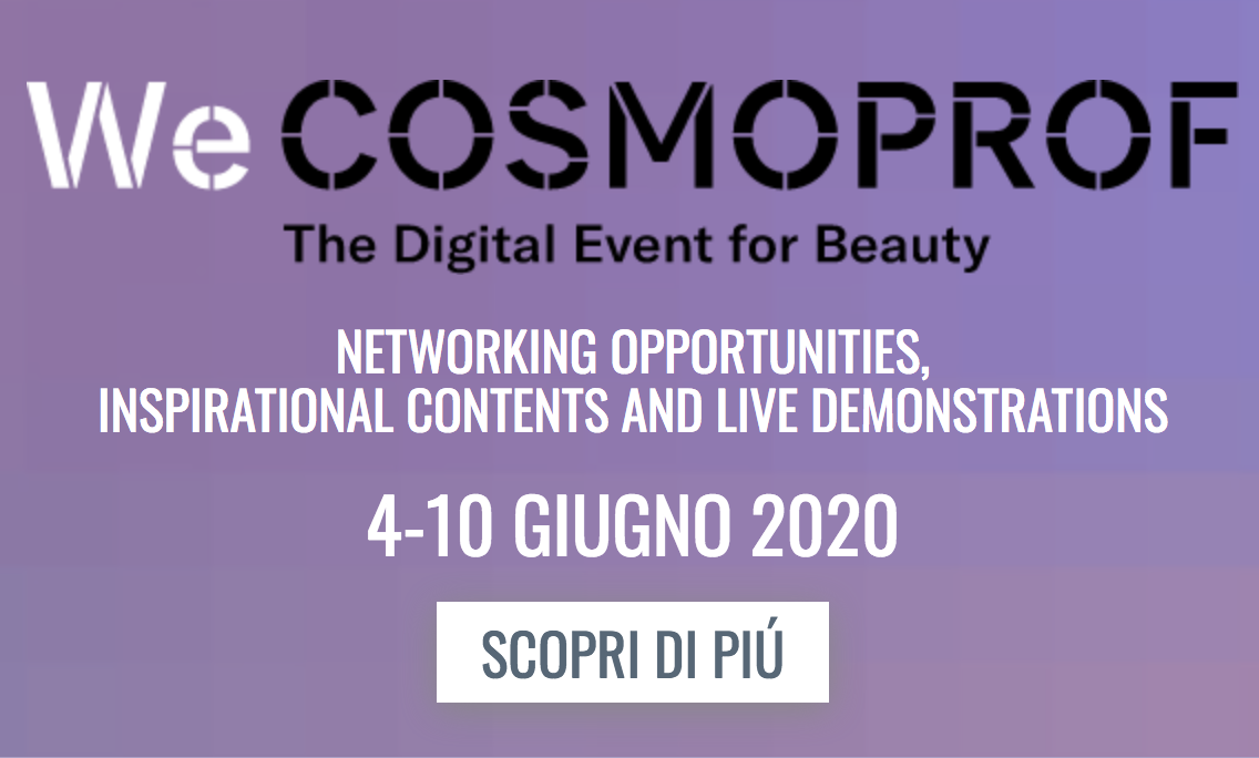 Cosmoprof sposta definitivamente l’edizione 2020 al 2021 e crea un nuovo format digitale