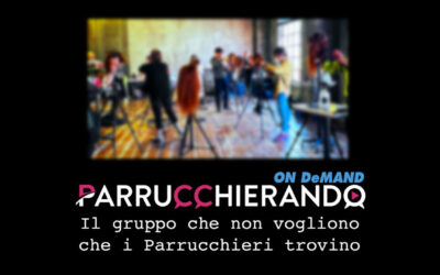 PARRUCCHIERANDO ON DEMAND: LA TUA “PRESA SICURA” TRA LE SABBIE MOBILI DELLA CONCORRENZA