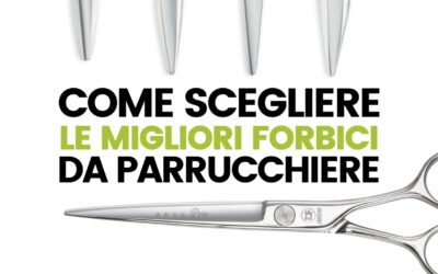 Come scegliere le forbici migliori per parrucchiere