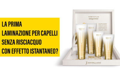 LA PRIMA LAMINAZIONE PER CAPELLI SENZA RISCIACQUO CON EFFETTO ISTANTANEO? DA OGGI IN SALONE!